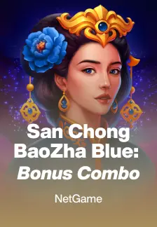 San Chong BaoZha Blue: Bonus Combo