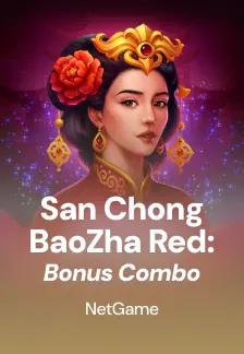 San Chong BaoZha Red: Bonus Combo