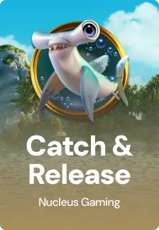 Catch & Release