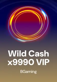 Wild Cash x9990 VIP