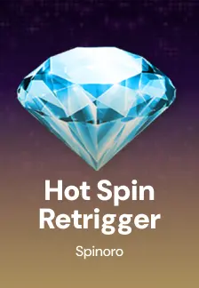 Hot Spin Retrigger