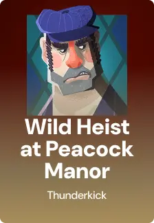 Wild Heist at Peacock Manor