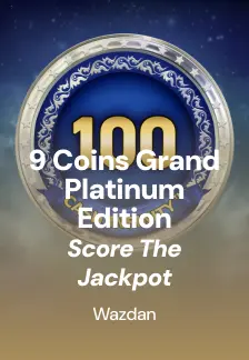 9 Coins Grand Platinum Edition Score the Jackpot