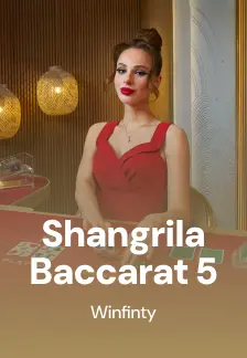 Shangrila Baccarat 5