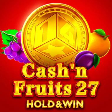 Cash'n Fruits 27 Hold And Win game tile