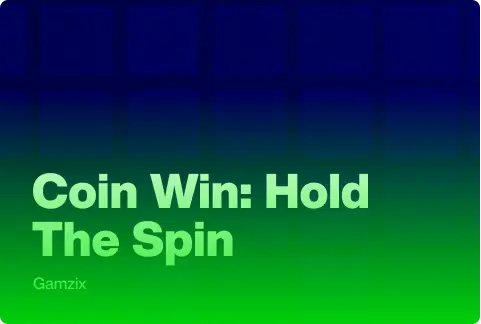 Coin Win: Hold The Spin