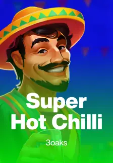 Super Hot Chilli