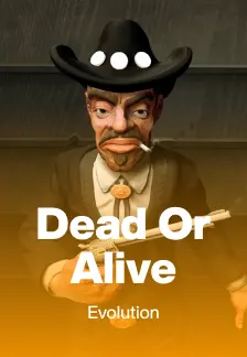 Dead or Alive