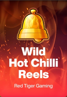 Wild Hot Chilli Reels