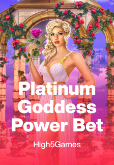 Platinum Goddess Power Bet