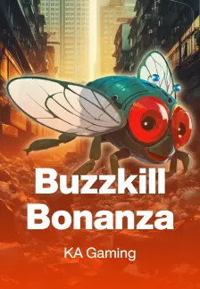 Buzzkill Bonanza