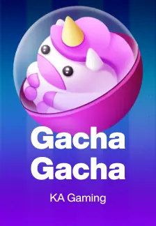 Gacha Gacha