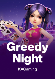 Greedy Night