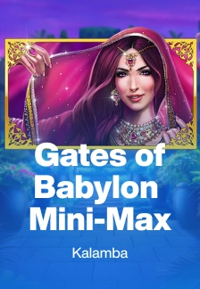 Gates of Babylon Mini-Max