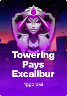 Towering Pays Excalibur