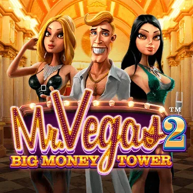 Mr. Vegas 2: Big Money Tower game tile