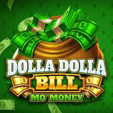 1x2gaming/DollaDollaBillMoMoney