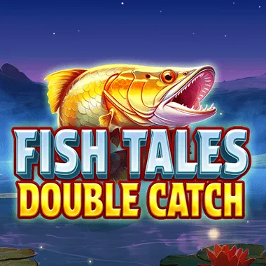 booming/FishTalesDoubleCatch