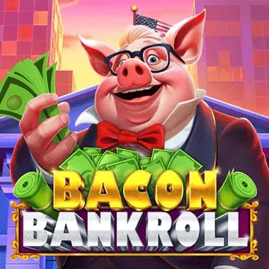 relax/BaconBankroll94