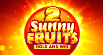 Sunny Fruits 2: Hold and Win