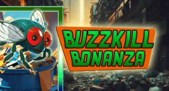 Buzzkill Bonanza