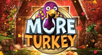 More Turkey