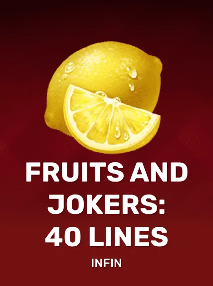 Fruits and Jokers: 40 lines game tile