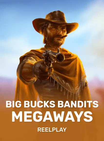 Big Bucks Bandits Megaways game tile