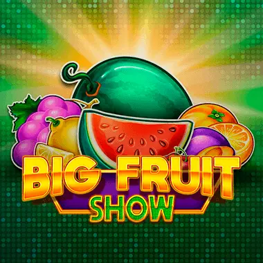 Big Fruit Show game tile