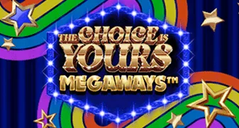 The Choice Is Yours Megaways game tile