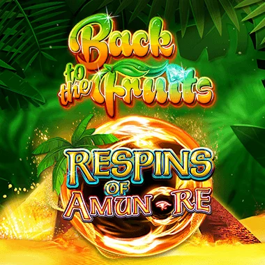 Back to the Fruits Respins of Amun Re game tile