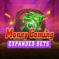 Money Coming Expanded Bets
