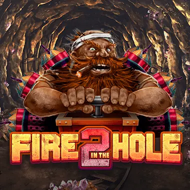 Fire in the Hole 2 game tile