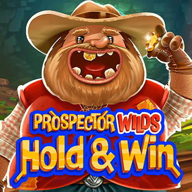 Prospector Wilds Hold and Win