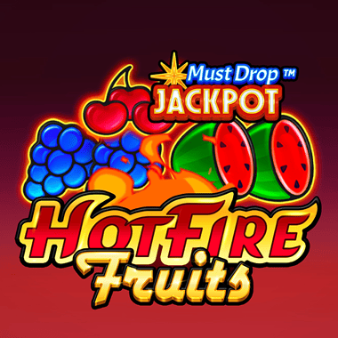 Must Drop Jackpot Hot Fire Fruits