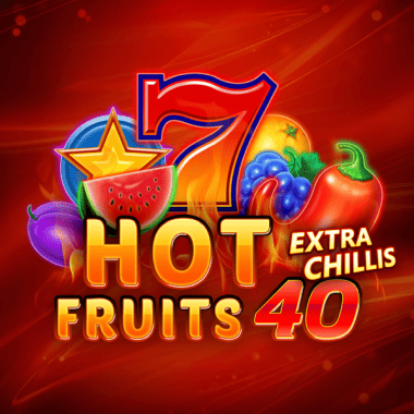 Hot Fruits 40 Extra Chillis