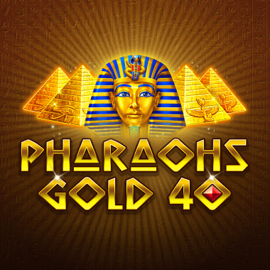 Pharaohs Gold 40