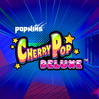 Cherry Pop Deluxe