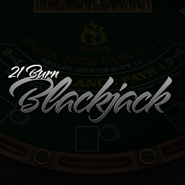 21 Burn Blackjack