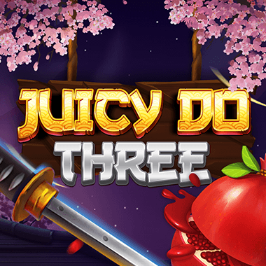 Juicy Do Three