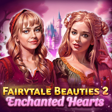 Fairytale Beauties 2 - Enchanted Hearts