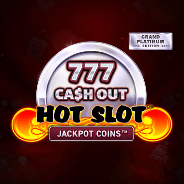 Hot Slot: 777 Cash Out Grand Platinum Edition