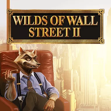 Wilds Of Wall Street II