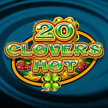 20 Clovers Hot