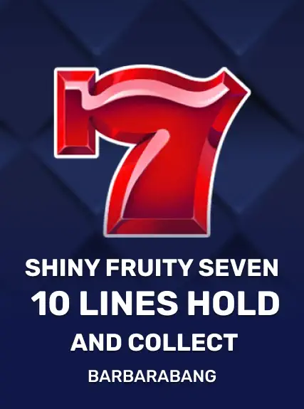 Shiny Fruity Seven 10 Lines Hold and Collect game tile