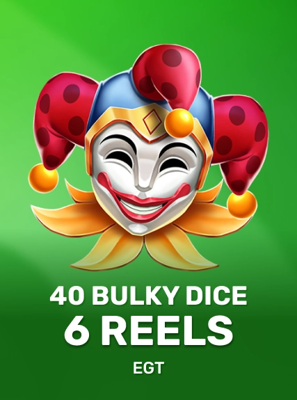 40 Bulky Dice 6 Reels game tile